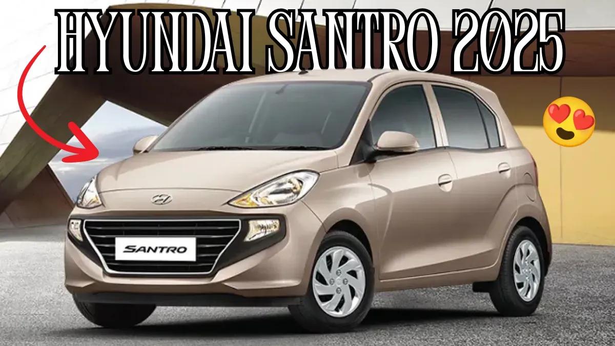 Hyundai Santro 2025 Features : A Perfect Blend of Style, Comfort, and Practical Features for Urban Commuters