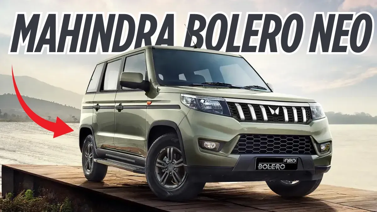 Mahindra Bolero Neo Features : Tough Looks, Practical Performance & Modern Touches