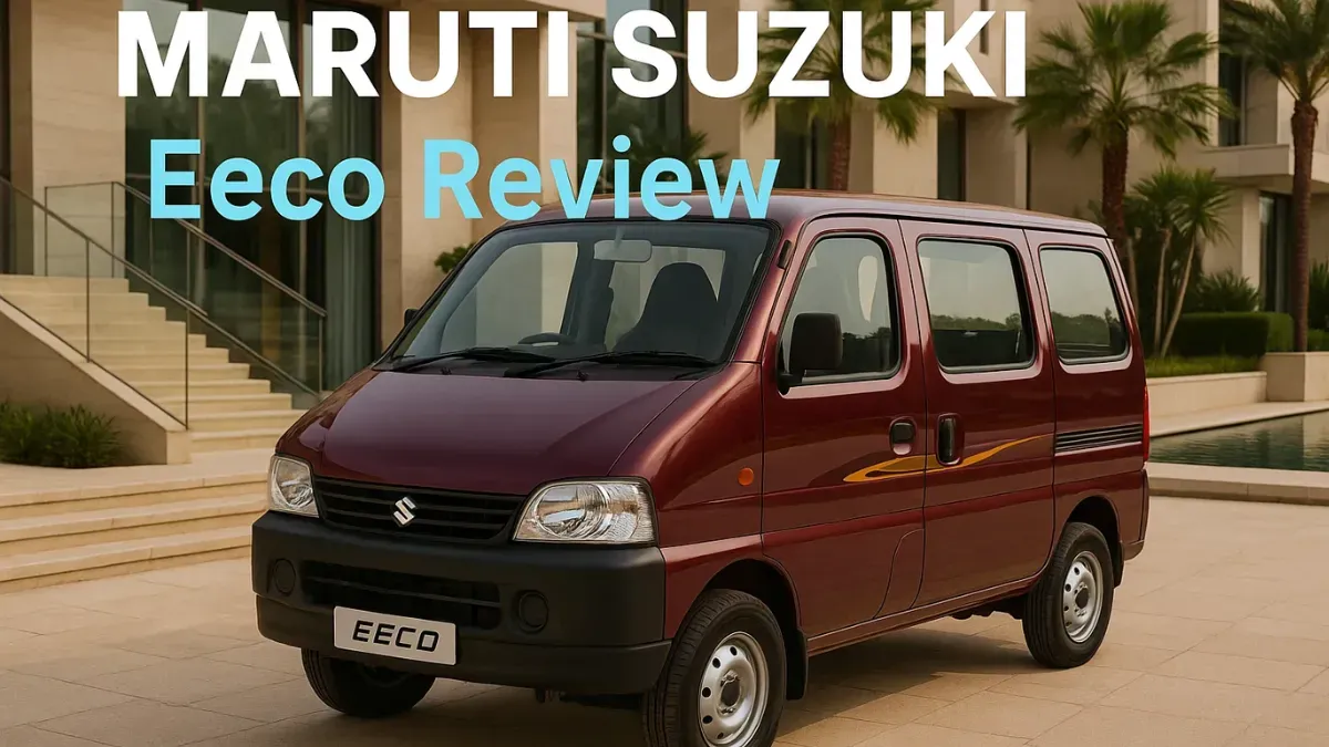Maruti Suzuki Eeco Review