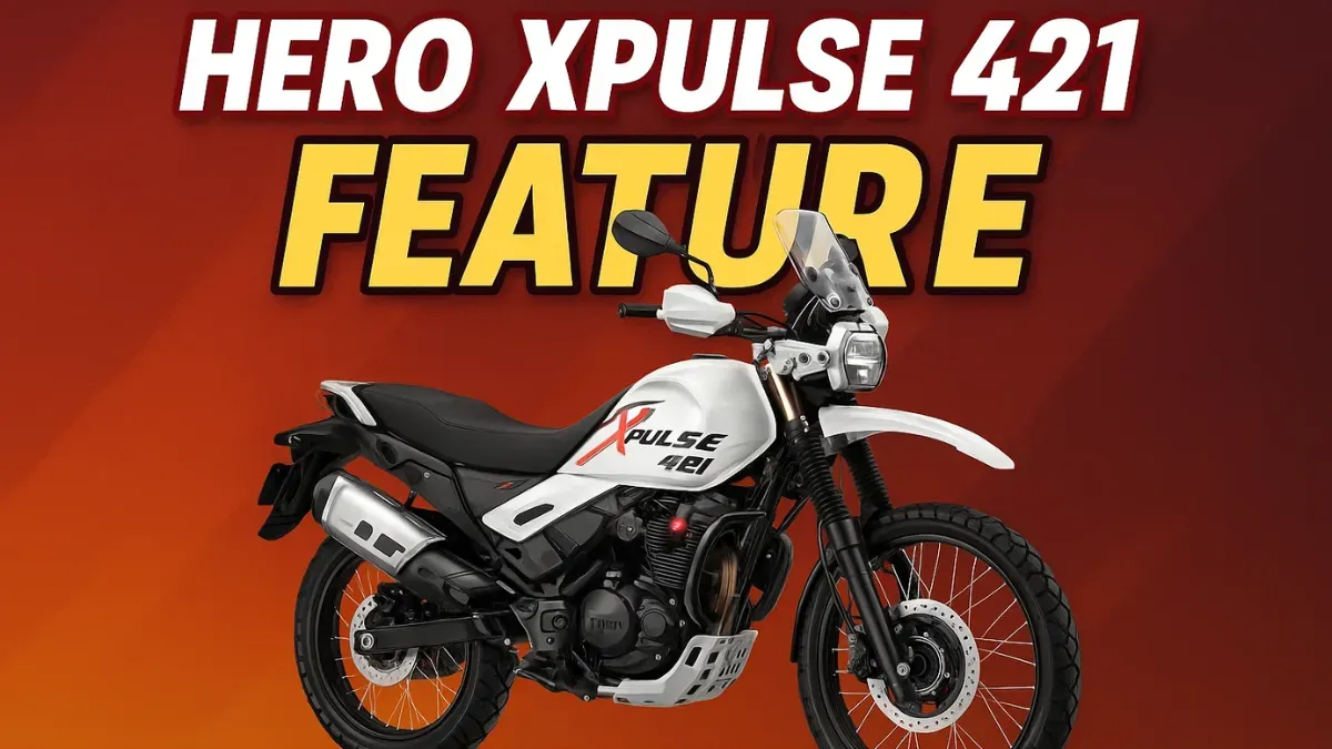 Hero Xpulse 421 Feature – The Next-Gen Adventure Motorcycle for Every Rider