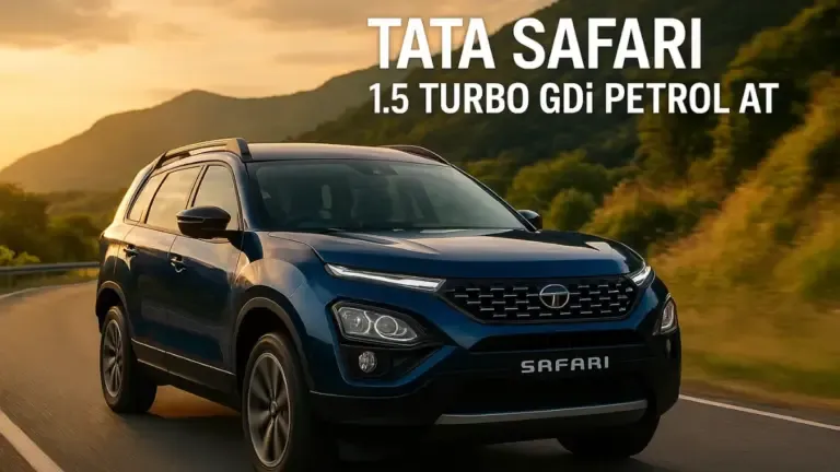 Tata Safari 1.5 Turbo GDi Petrol AT: Premium 7-Seater SUV with Turbocharged Performance and Advanced Features